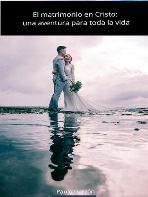 cover image of El matrimonio en Cristo